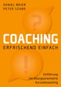 Daniel Meier: Coaching - erfrischend einfach, Buch