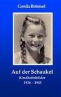 Gerda Brömel: Auf der Schaukel, Buch