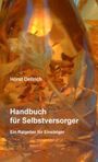 Horst Oellrich: Handbuch für Selbstversorger, Buch