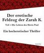 Daniela Behr: Der erotische Feldzug der Zarah K., Buch