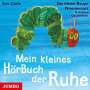 Eric Carle: Mein kleines Hörbuch der Ruhe, CD