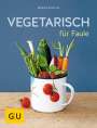 Martin Kintrup: Vegetarisch für Faule, Buch