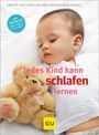 Annette Kast-Zahn: Jedes Kind kann schlafen lernen, Buch