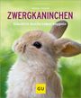 Monika Wegler: Zwergkaninchen, Buch