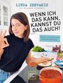 Linda Zervakis: Wenn ich das kann, kannst du das auch!, Buch