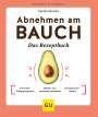 Sarah Schocke: Abnehmen am Bauch - Das Rezeptbuch, Buch