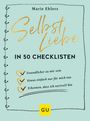 Marie Ehlers: Selbstliebe in 50 Checklisten, Buch