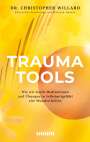 Christopher Willard: Trauma Tools, Buch