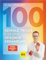 Matthias Riedl: 100 geniale Tricks für eine gesunde Ernährung, Buch