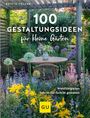 Britta Telahr: 100 Gestaltungsideen für kleine Gärten, Buch