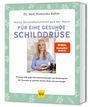 Franziska Rubin: Meine Gesundheitsretter aus der Natur für eine starke Schilddrüse, Buch
