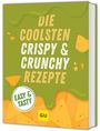 : Die coolsten Crispy- und Crunchy-Rezepte, Buch