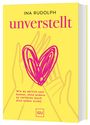 Ina Rudolph: Unverstellt, Buch