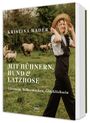 Kristina Hader: Mit Hühnern, Hund & Latzhose, Buch