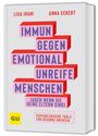 Lisa Irani: Immun gegen emotional unreife Menschen (auch wenn sie deine Eltern sind), Buch