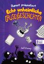 Jeff Kinney: Rupert präsentiert: Echt unheimliche Gruselgeschichten, Buch
