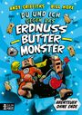 Andy Griffiths: DU und ICH gegen das Erdnussbuttermonster, Buch