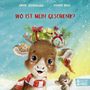 Text: "WO IST MEIN GESCHENK?" darüber "SOPHIE SCHOENWALD" und "NADINE REITZ". Illustration: Ein fröhliches Rentier im Schnee.