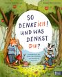 Titel: "So denke ich! Und was denkst du?" Kinderbuch. Illustration: Tiere im Wald, mit Kuchen auf dem Boden.