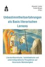 : Unbestimmtheitserfahrungen als Basis literarischen Lernens, Buch