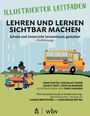 John Hattie: Illustrierter Leitfaden: Lehren und Lernen sichtbar machen, Buch