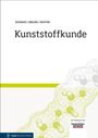 Friedrich-Wolfhard Ebeling: Kunststoffkunde, Buch