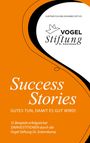 Gunther Schunk: Success Stories, Buch