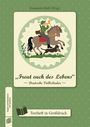 Evamaria Molz: Singen und Musizieren mit Senioren: "Freut euch des Lebens" - Deutsche Volkslieder, Textheft, Buch