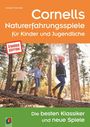 Joseph Cornell: Cornells Naturerfahrungsspiele für Kinder und Jugendliche, Buch