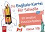 Julia Hümmer: Die Englisch-Kartei für Schnelle - Klasse 7/8, Div.