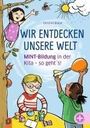 Christina Braun: Wir entdecken unsere Welt, Buch