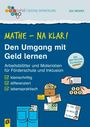 "Mathe – Na klar! Den Umgang mit Geld lernen. Arbeitsblätter, kleinschrittig, differenziert, lebenspraktisch." Illustrationen von Geld und einem Einkaufszettel.