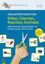 GRUNDFERTIGKEITEN: Kleben, Schneiden, Anspitzen, Verbinden. Verschiedene Bilder von Werkzeugen umgeben eine Hand mit Schere.