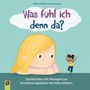 Mirjam Dähling: Was fühl ich denn da?, Buch