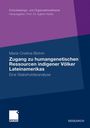 María Cristina Blohm: Zugang zu humangenetischen Ressourcen indigener Völker Lateinamerikas, Buch