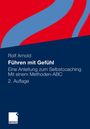 Rolf Arnold: Führen mit Gefühl, Buch