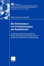 Martin Alexander Ahnefeld: Die Performance von Privatisierungen am Kapitalmarkt, Buch