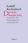 Ludolf Kuchenbuch: Das polymorphe Joch, Buch