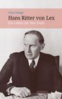 Irina Stange: Hans Ritter von Lex, Buch