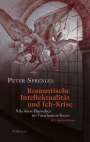 Peter Sprengel: Romantische Intellektualität und Ich-Krise, Buch