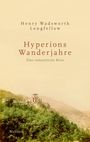 Henry Wadsworth Longfellow: Hyperions Wanderjahre, Buch