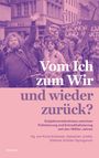 : Vom Ich zum Wir und wieder zurück?, Buch