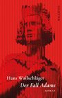 Hans Wollschläger: Der Fall Adams, Buch