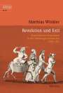 Matthias Winkler: Revolution und Exil, Buch