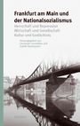 : Frankfurt am Main und der Nationalsozialismus, Buch
