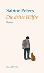 Sabine Peters: Die dritte Hälfte, Buch