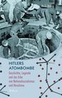 Mark Walker: Hitlers Atombombe, Buch