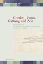 : Goethe - Form, Gattung und Zeit, Buch