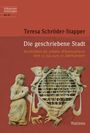 Teresa Schröder-Stapper: Die geschriebene Stadt, Buch