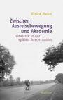 Ulrike Huhn: Zwischen Ausreisebewegung und Akademie, Buch